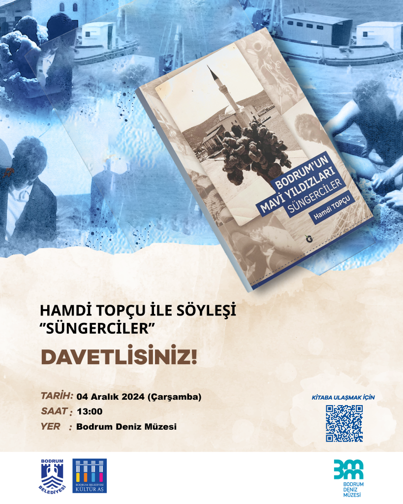 Tüm süngercilerimizi, yakınlarını ve Bodrum sevdalılarını 4 Aralık 2024 Çarşamba günü saat 13.00’de “Bodrum Deniz Müzesi Denizcilik Buluşmaları” kapsamında Hamdi Topçu tarafından müzemizde gerçekleştirilecek söyleşiye bekliyoruz.